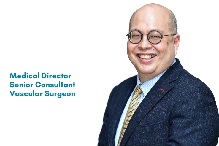 Dr Benjamin Chua is currently Medical Director and Senior Consultant Vascular Surgeon